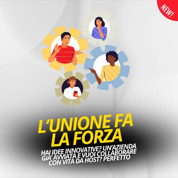 Compila il form e spiegaci la tua idea per collaborare con vita da host